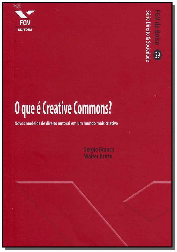 Livro O Que E Creative Commons ? - Bolso