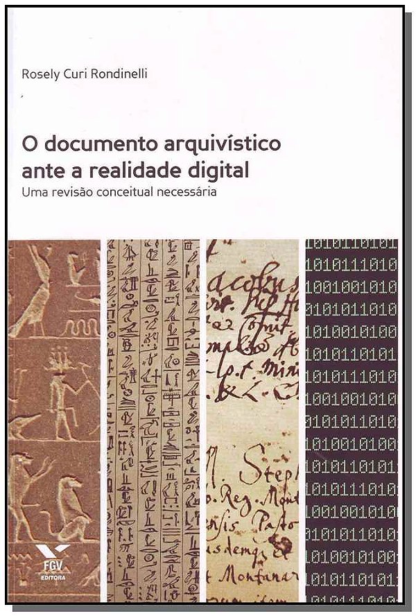 Livro O Documento Arquivístico Ante A Realidade Digital