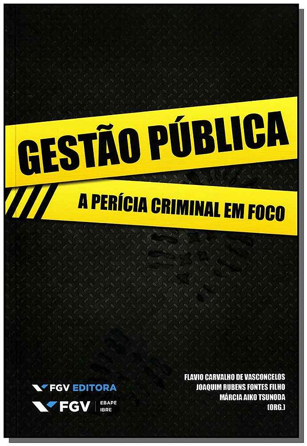 Livro Gestao Publica - A Pericia Criminal Em Foco