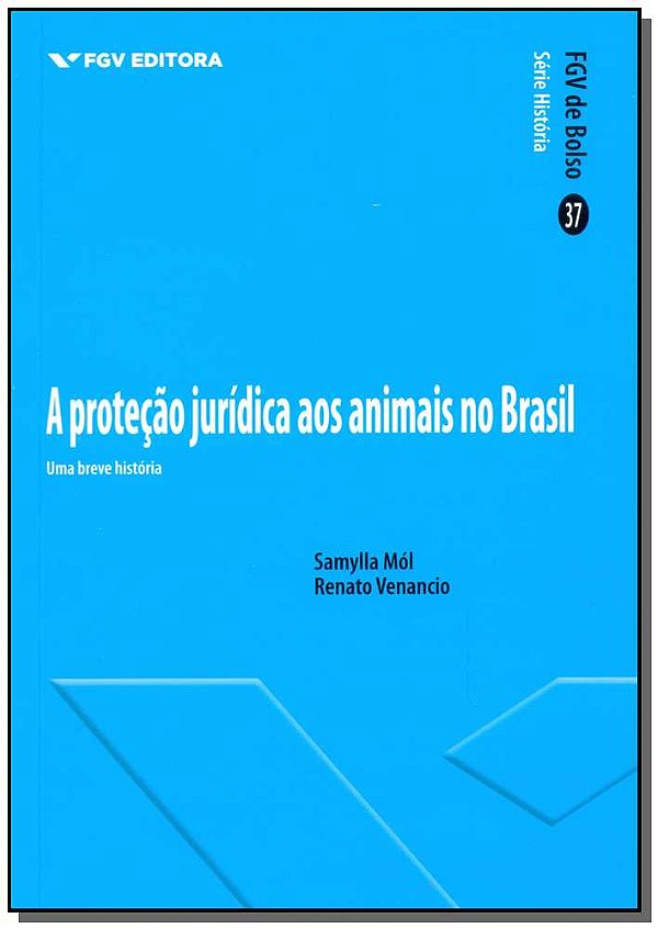 Livro Proteção Jurídica Aos Animais No Brasil