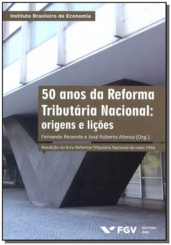 Livro 50 Anos De Reforma Tributária Nacional
