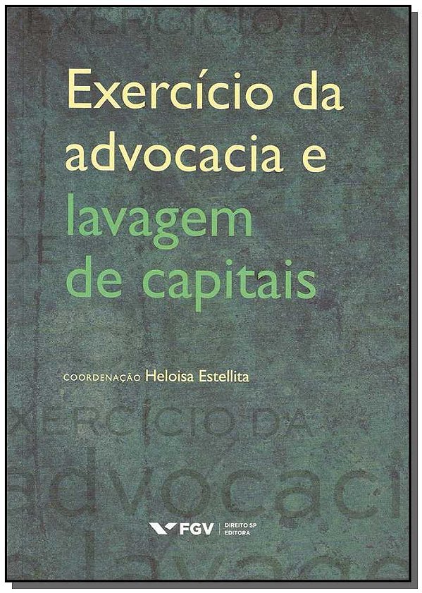 Livro Exercício Da Advocacia E Lavagem De Capitais