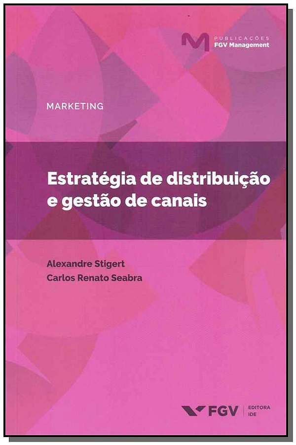 Livro Estratégia De Distribuição E Gestão De Canais