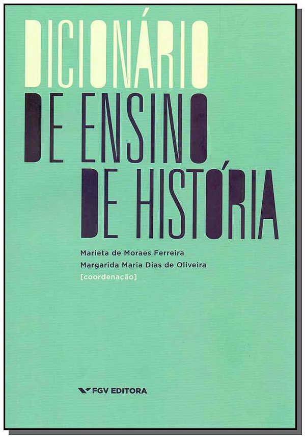 Livro Dicionário De Ensino De História - 01Ed/19