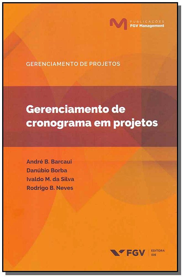 Livro Gerenciamento De Cronograma Em Projetos - 01Ed/19