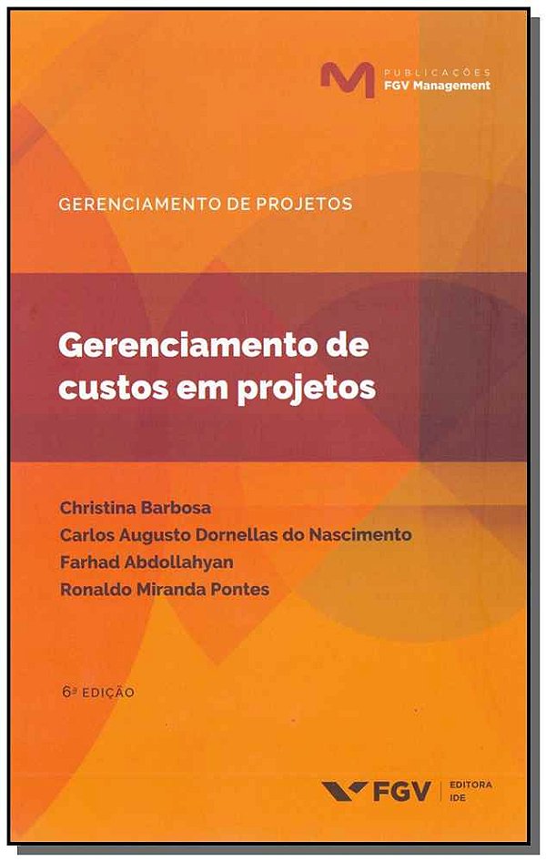 Livro Gerenciamento De Custos Em Projetos - 06Ed/19