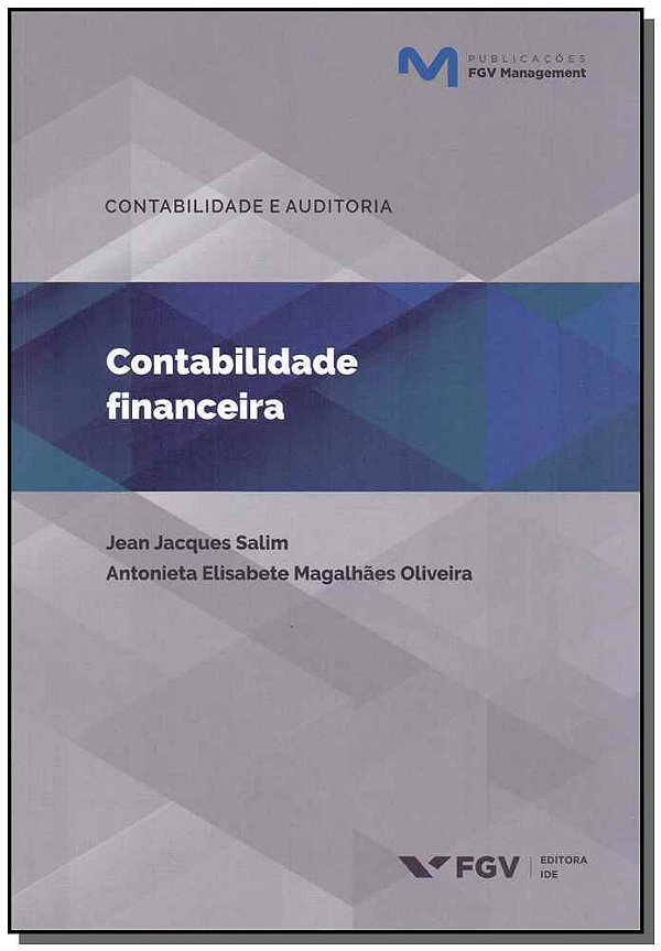 Livro Contabilidade Financeira - Contabilidade E Auditori...