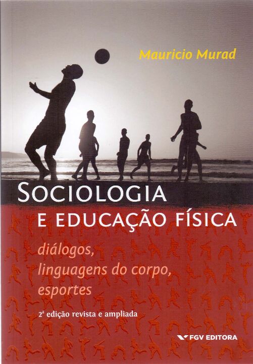 Livro Sociologia E Educação Física - 02Ed./20 - Diálogos,...