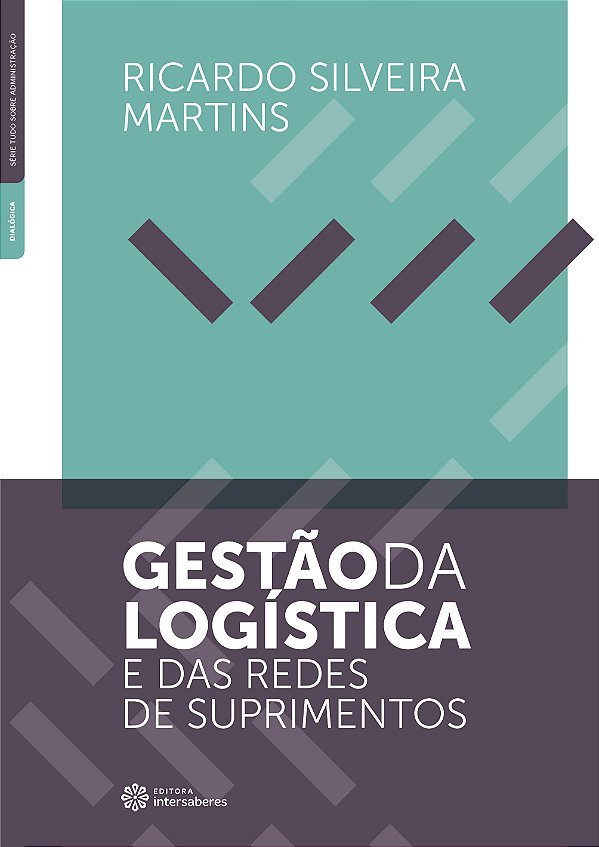 Livro Gestão Da Logística E Das Redes De Suprimentos