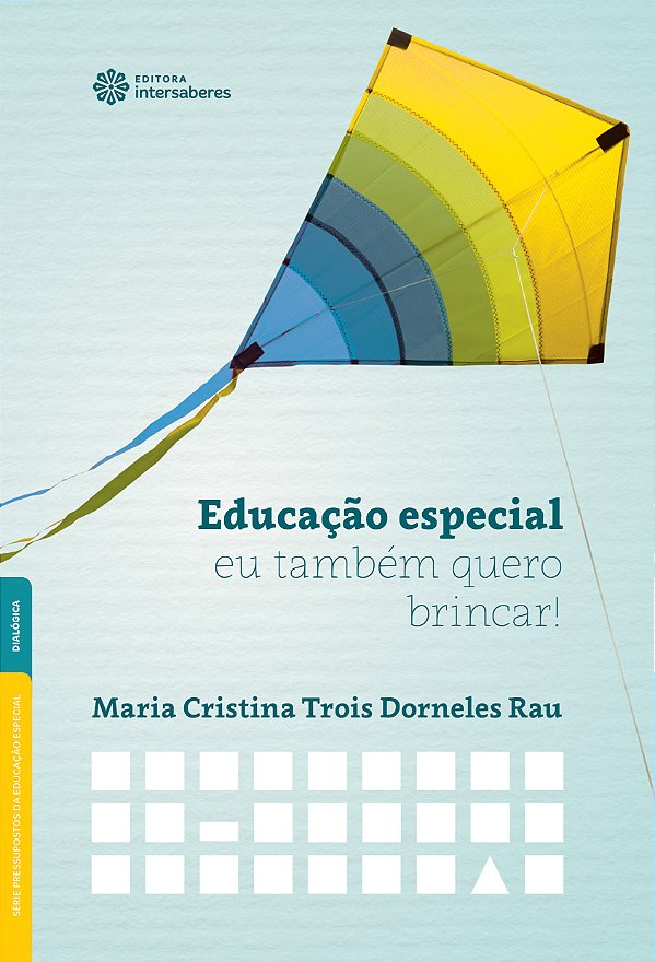 Livro Educação especial:: eu também quero brincar!