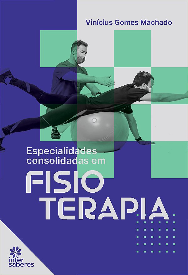 Livro Especialidades Consolidadas Em Fisioterapia - 01Ed/...