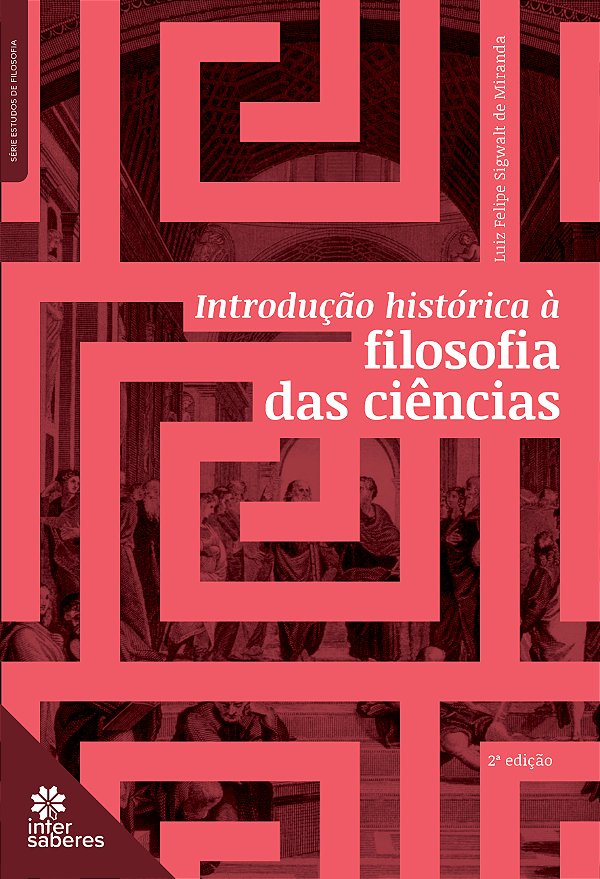 Livro Introdução Histórica À Filosofia Das Ciências
