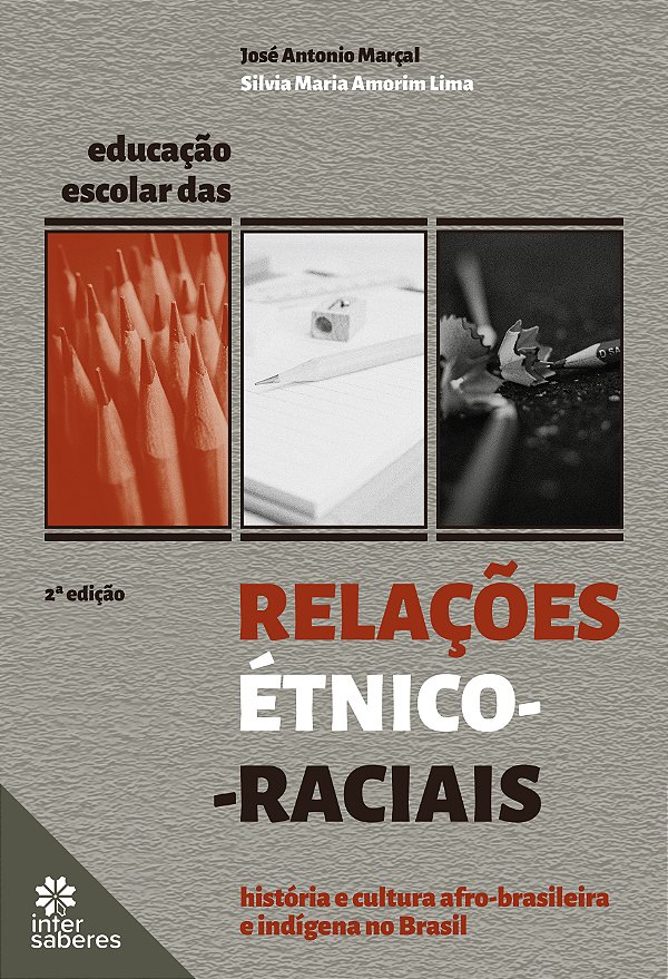 Livro Educação Escolar Das Relações Étnico-Raciais