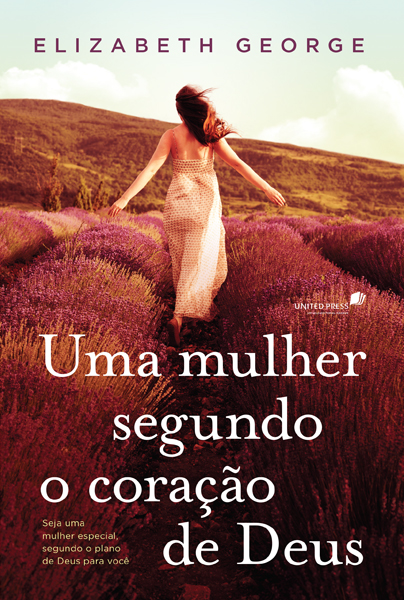 Livro Uma mulher segundo coração de Deus: Seja uma mulher...