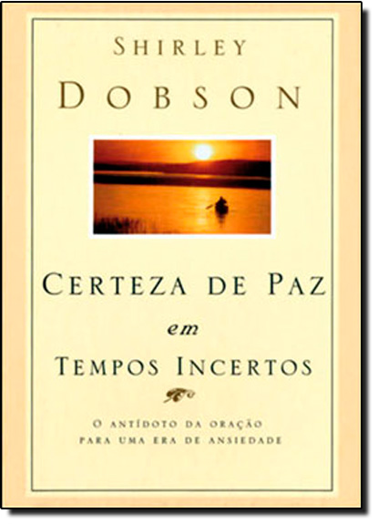 Livro Certeza De Paz Em Tempos Incertos