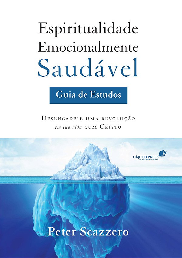 Livro Espiritualidade emocionalmente saudável: Guia de es...