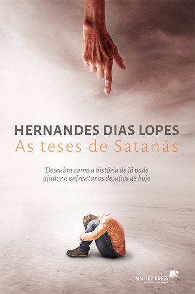 Livro As teses de Satanás: Descubra como a história de Jó...
