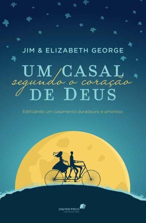 Livro Um casal segundo coração de Deus: Edificando um cas...