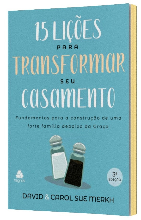 Livro 15 lições para transformar seu casamento: Fundament...