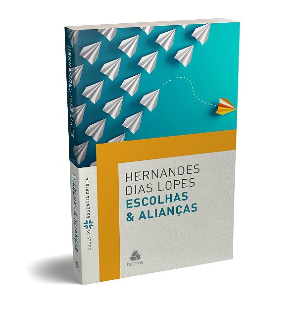 Livro Escolhas & alianças