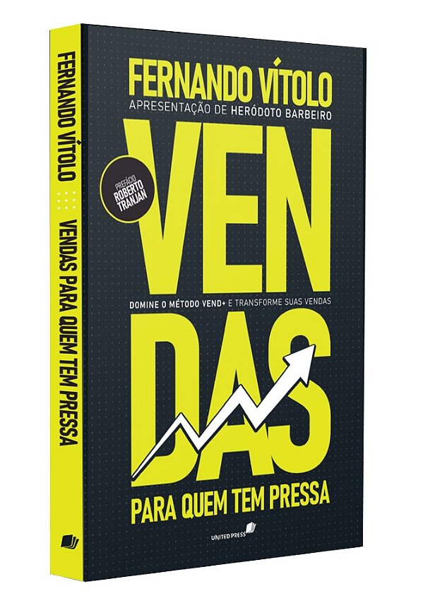 Livro Vendas Para Quem Tem Pressa: Domine O Método Vend+ E Tran...