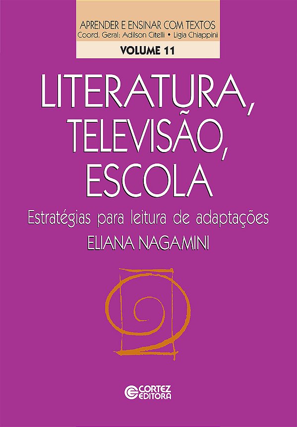 Livro Literatura, televisão, escola: estratégias para leitura d...