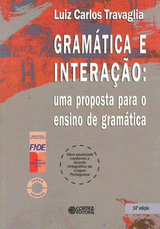Livro Gramática e interação: uma proposta para o ensino d...