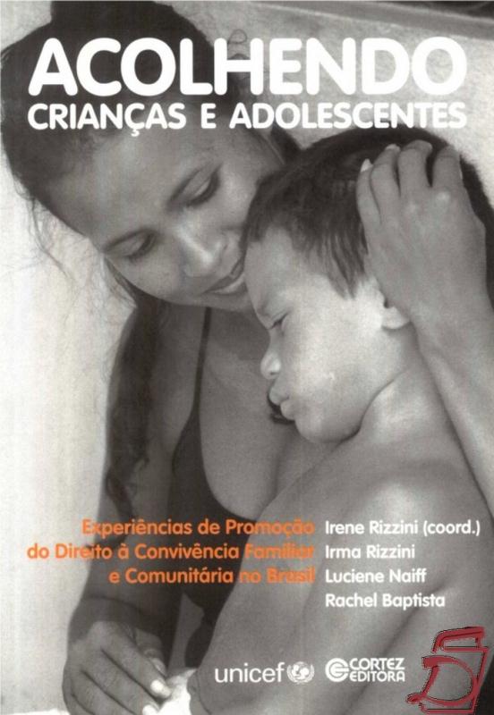 Livro Acolhendo crianças e adolescentes