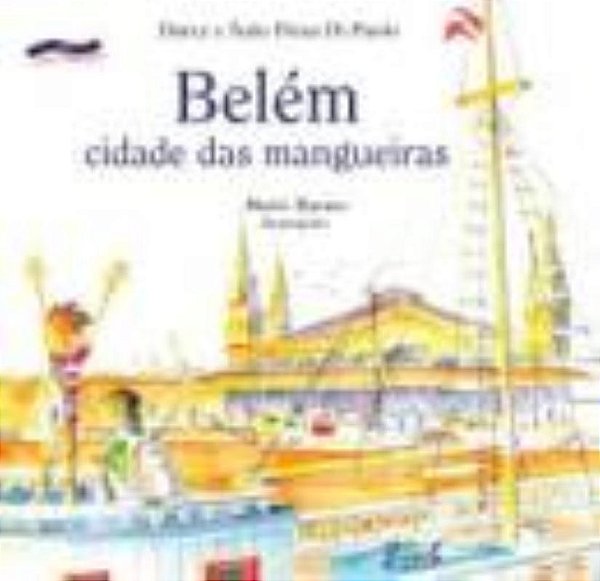 Livro Belém: cidade das mangueiras