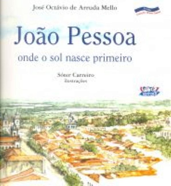 Livro João pessoa: onde o sol nasce primeiro