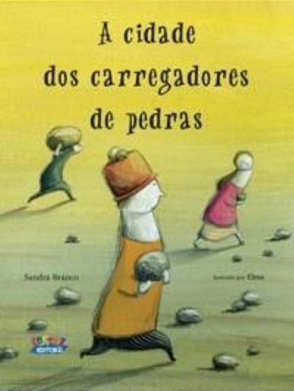 Livro A cidade dos carregadores de pedras