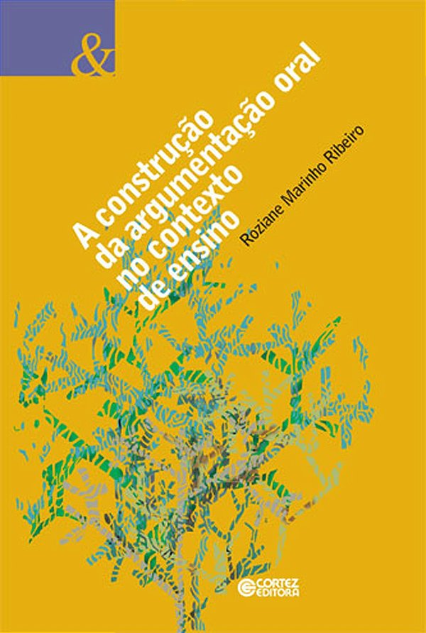 Livro A construção da argumentação oral no contexto de ensino