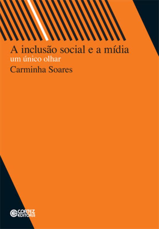 Livro A inclusão social e a mídia: um único olhar