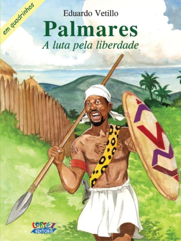 Livro Palmares: a luta pela liberdade (em quadrinhos)