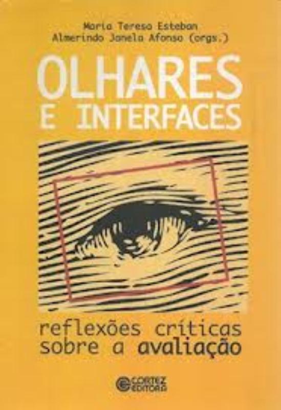 Livro Olhares e interfaces: reflexões críticas sobre a av...