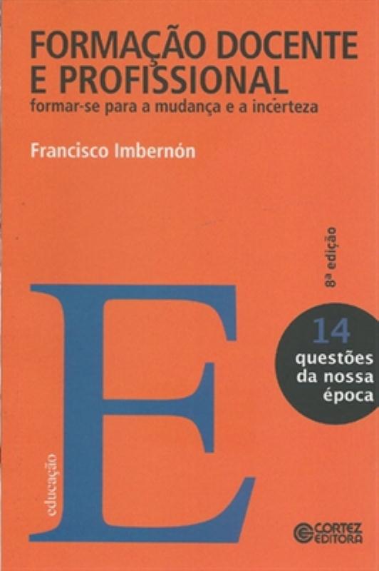 Livro Formação docente e profissional: formar-se para a m...