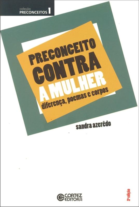 Livro Preconceito contra a "mulher": diferença, poemas e ...