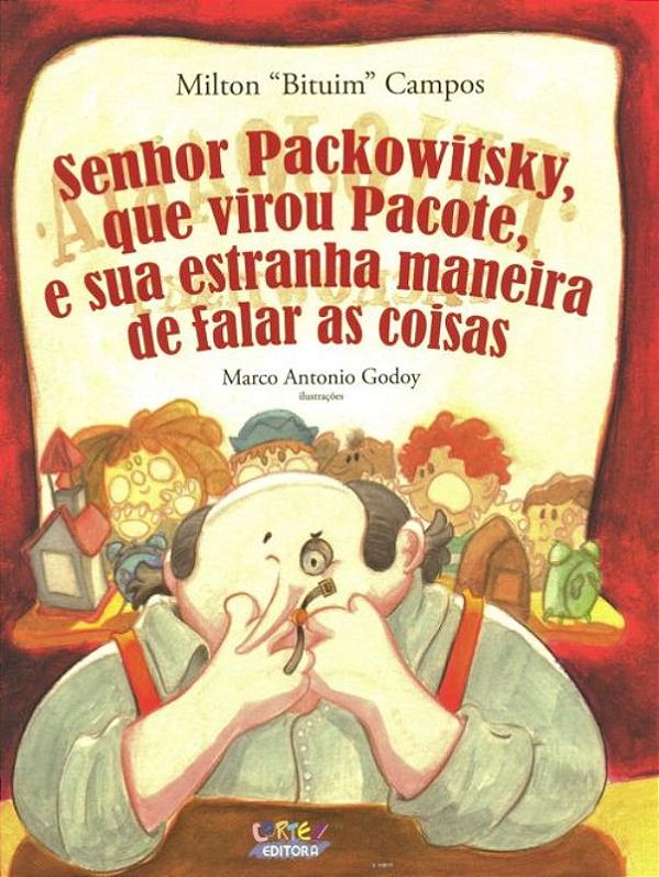 Livro Senhor packowitsky, que virou pacote, e sua estranh...