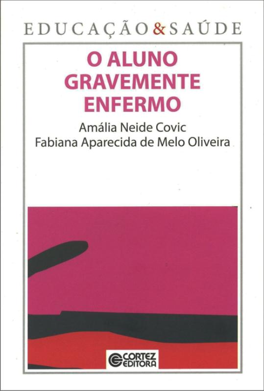Livro O aluno gravemente enfermo