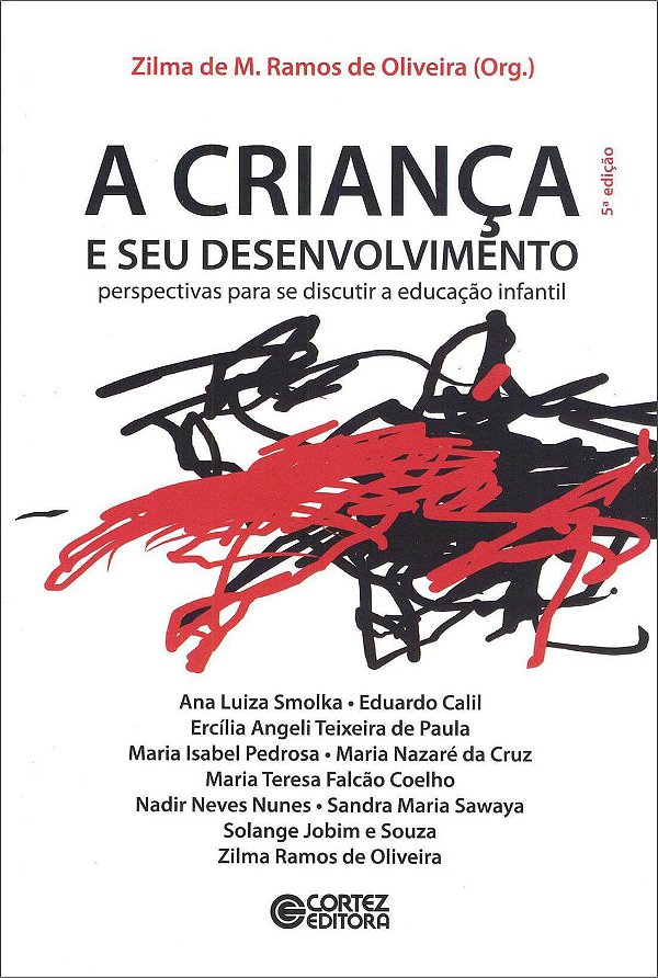 Livro A criança e seu desenvolvimento: perspectivas para ...