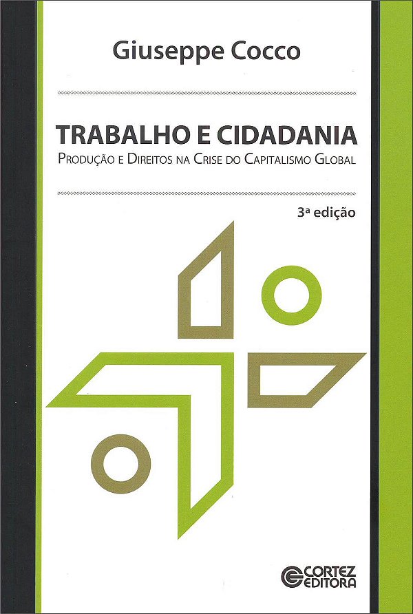 Livro Trabalho e cidadania: produção e direitos na crise ...