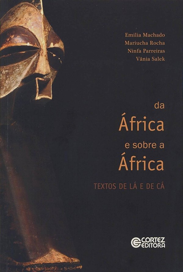 Livro Da África e sobre a África: textos de lá e de cá