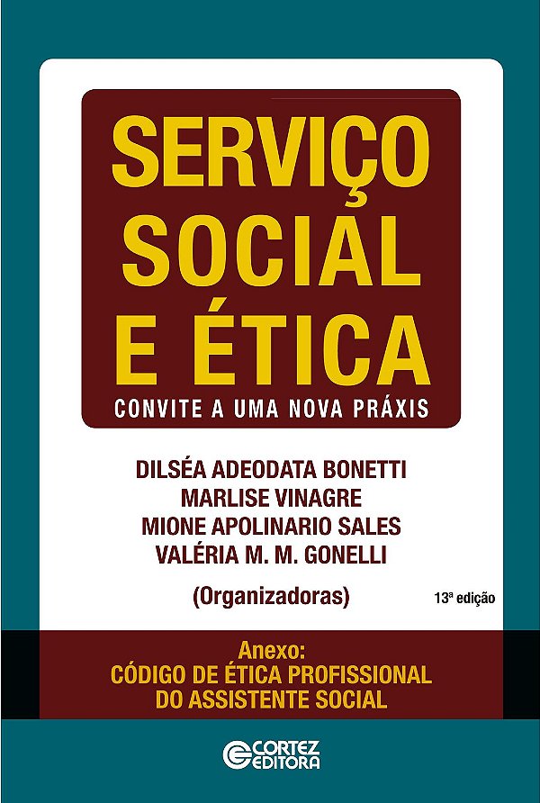 Livro Serviço social e ética: convite a uma nova práxis