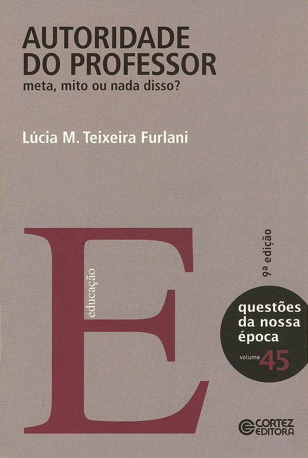 Livro Autoridade do professor: meta, mito ou nada disso?
