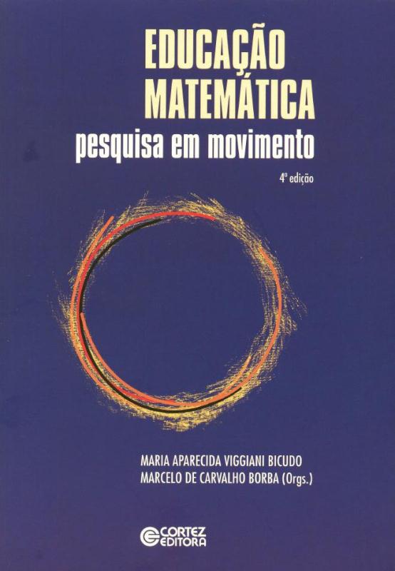 Livro Educação matemática: pesquisa em movimento