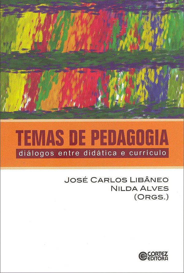 Livro Temas de pedagogia: diálogos entre didática e currí...