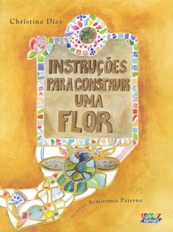 Livro Instruções para construir uma flor