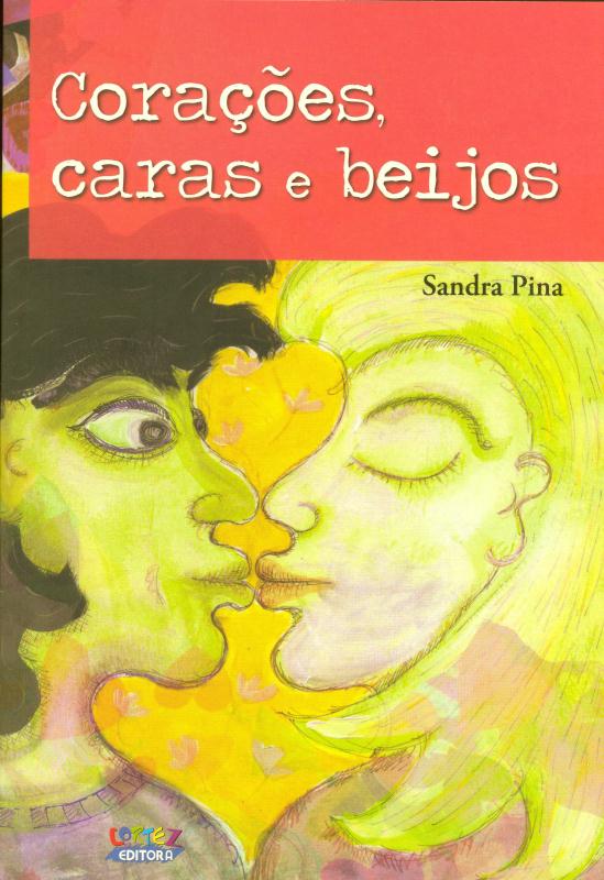 Livro Corações, caras e beijos