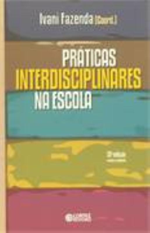 Livro Práticas interdisciplinares na escola