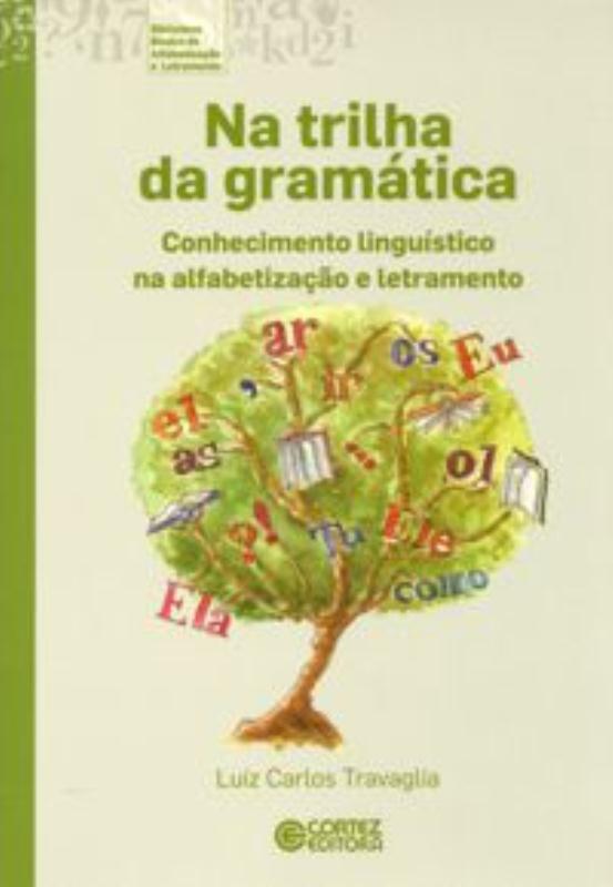 Livro Na trilha da gramática: conhecimento linguístico na...
